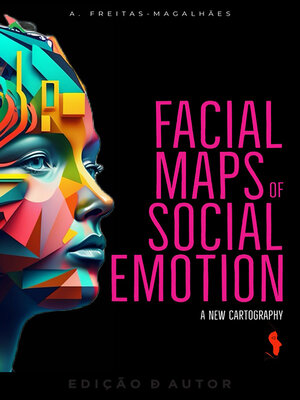 cover image of Facial Maps of Social Emotion--A New Cartography